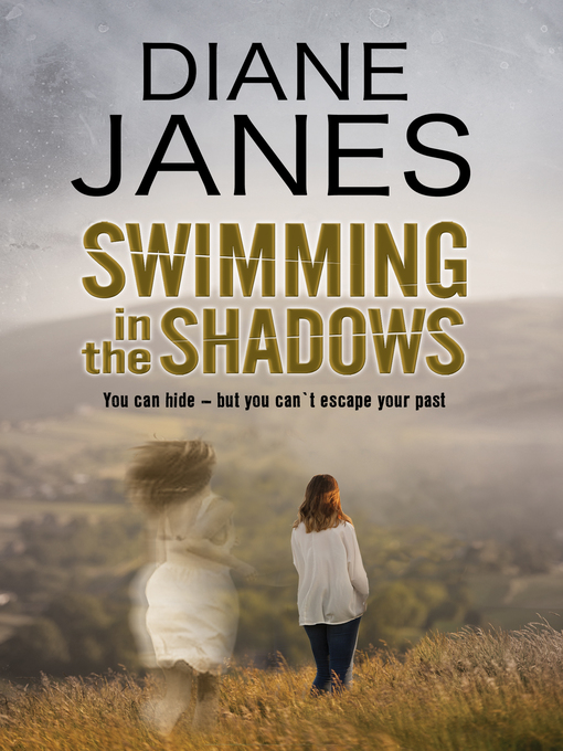 Title details for Swimming in the Shadows by Diane Janes - Wait list
